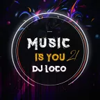 Dj Loco Muzic is You 21#(Deep House Mixtrack)