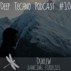 Deep Techno Podcast #10