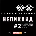 Funkymorning! NoLiquid mix 02