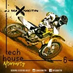 Tech House #6 (July 2017) 