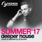Deeper House (Summer 2017 Mix)