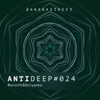 ANTIDEEP #024