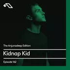 The Anjunadeep Edition 162