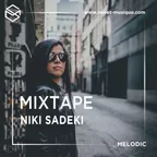 MELODIC MIXTAPE #25