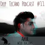 Deep Techno Podcast #11