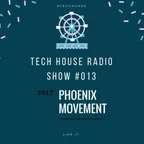 Tech House Radio Show #013 
