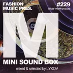 Mini Sound Box Volume 229 (Weekly Mixtape)