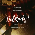 Deep Revelation Mix 03