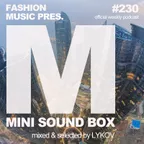Mini Sound Box Volume 230 (Weekly Mixtape)