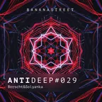 ANTIDEEP #029