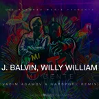 J. Balvin, Willy William - Mi Gente (Vadim Adamov & Hardphol Remix)