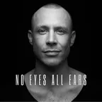 No Eyes All Ears (September 2017)
