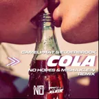 CamelPhat & Elderbrook — Cola (No Hopes & Misha Klein Remix)