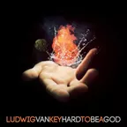 LudwigVanKey - Hard To Be A God [the god's soulful sequel] - 27.03.2016.
