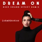 Zara Arshakian - Dream on (Deep Sound Effect remix)