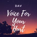 DAV- Voice for your hurts (Live mix)