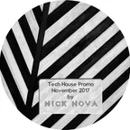Tech House Promo November 2017 by Nick Nova