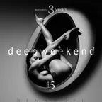 Deepweekend#15[3 YEARS]