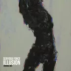 Seryoga Force - illusion (original mix)