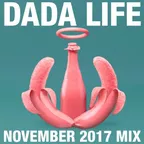 Dada Land (November 2017 Mix)
