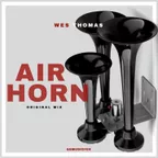 Wes Thomas - Air Horn (Original Mix)