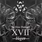 Be Free Podcast XVII