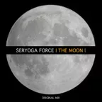 Seryoga Force - The Moon (Original Mix)