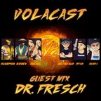 VOLACAST 013 (guest mix DR. FRESCH)