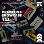 PRimitive Showcase 122 [Retrospective]