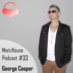 MietzHouse Podcast #33 