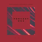 Podcast 006