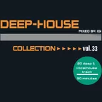 Deep House Collection vol.33