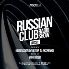 Russian Club #021 (Special Guest Mix by Yuri Rider)