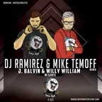 J. Balvin & Willy William - Mi Gente (DJ Ramirez & Mike Temoff Remix)