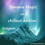 Banana Magic vol.5 (Chillout Edition)