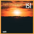 SUNSET AT THE HOTEL 151 