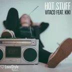 Vitaco feat. Kiki - Hot Stuff | ★OUT NOW★