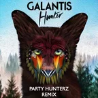 Galantis - Hunter (Party Hunterz Remix)