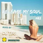 Release My Soul #082 (February 2018)