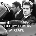 Luxury Lovers Mixtape #1
