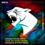 Swedish House Mafia - Leave The World Behind (Zarubin & Bystrov CLUB Remix)