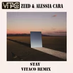 Zedd & Alessia Cara - Stay (Vitaco Remix)