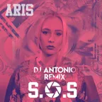 Aris - S.O.S (DJ Antonio Remix)