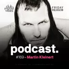 Club Mood Vibes Podcast #169