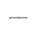Paranoid Grooves 37