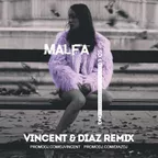 Malfa - So Long (Vincent & Diaz Remix)