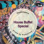 Housemalerei (House Buffet Special)