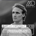 MELODIC DEEP IN DEPTH PODCAST #019 