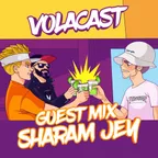 VOLACAST 017 (guest mix SHARAM JEY)