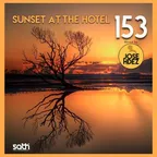 SUNSET AT THE HOTEL 153